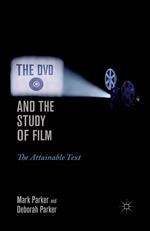 The DVD and the Study of Film