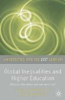 Global Inequalities and Higher Education: Whose interests are you serving?