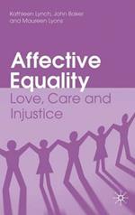 Affective Equality: Love, Care and Injustice