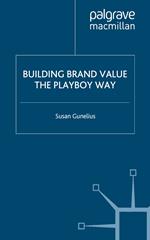 Building Brand Value the Playboy Way