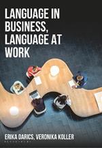 Language in Business, Language at Work