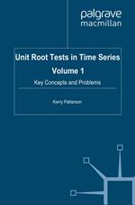 Unit Root Tests in Time Series Volume 1