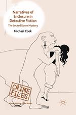 Narratives of Enclosure in Detective Fiction