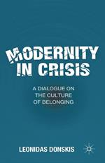 Modernity in Crisis