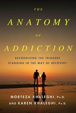 The Anatomy of Addiction