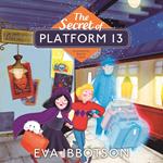 The Secret of Platform 13