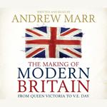 The Making of Modern Britain