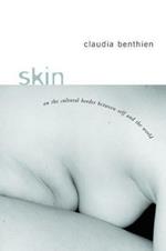 Skin: On the Cultural Border Between Self and World