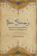 Ibn Sina’s Remarks and Admonitions: Physics and Metaphysics: An Analysis and Annotated Translation