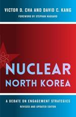 Nuclear North Korea: A Debate on Engagement Strategies