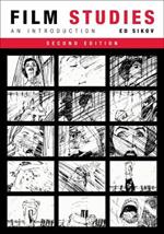 Film Studies, second edition: An Introduction