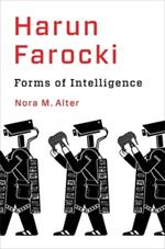 Harun Farocki: Forms of Intelligence