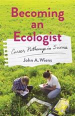 Becoming an Ecologist: Career Pathways in Science