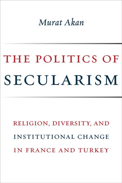 The Politics of Secularism