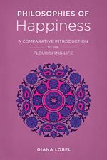 Philosophies of Happiness