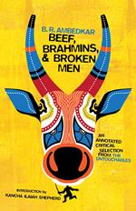 Beef, Brahmins, and Broken Men