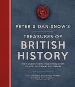 Treasures of British History: The Nation's Story Told Through Its 50 Most Important Documents