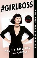 #Girlboss - Sophia Amoruso - cover