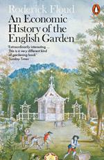 An Economic History of the English Garden