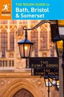 The Rough Guide to Bath, Bristol & Somerset (Travel Guide)