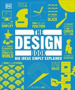 The Design Book: Big Ideas Simply Explained