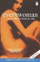 Everywoman: A Gynaecological Guide for Life