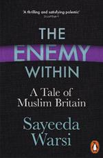 The Enemy Within: A Tale of Muslim Britain