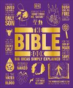 The Bible Book: Big Ideas Simply Explained