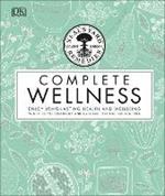 Neal's Yard Remedies Complete Wellness: Enjoy Long-lasting Health and Wellbeing with over 800 Natural Remedies