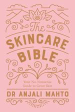 The Skincare Bible