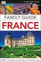 DK Eyewitness Family Guide France