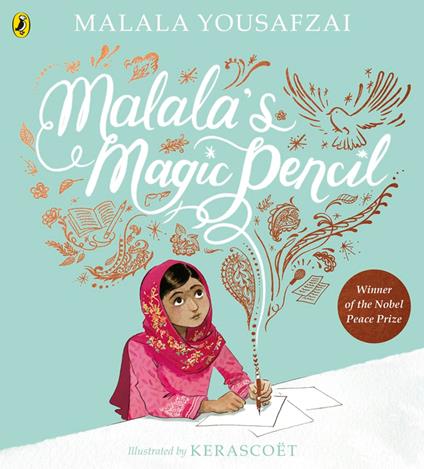 Malala's Magic Pencil - Malala Yousafzai,Kerascoët - ebook