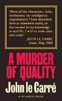 A Murder of Quality: The Smiley Collection