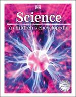 Science: A Children's Encyclopedia