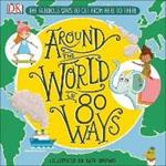 Around The World in 80 Ways: The Fabulous Inventions that get us From Here to There