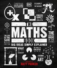 The Maths Book: Big Ideas Simply Explained