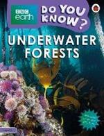 Do You Know? Level 3 - BBC Earth Underwater Forests