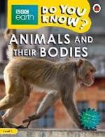 Do You Know? Level 1 - BBC Earth Animals and Their Bodies