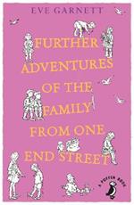 Further Adventures of the Family from One End Street