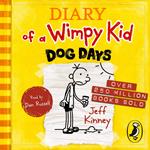 Diary of a Wimpy Kid: Dog Days (Book 4)