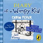 Diary of a Wimpy Kid: Cabin Fever (Book 6)