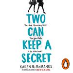 Two Can Keep a Secret