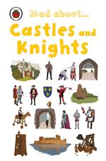 Mad About Castles and Knights