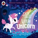 Ten Minutes to Bed: Little Unicorn