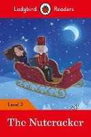 Libro in inglese Ladybird Readers Level 2 - The Nutcracker (ELT Graded Reader) Ladybird