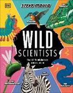 Wild Scientists: How animals and plants use science to survive