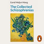 The Collected Schizophrenias