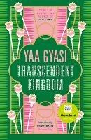 Transcendent Kingdom: Shortlisted for the Women's Prize for Fiction 2021