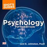 The Complete Idiot's Guide to Psychology