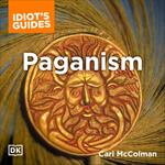 The Complete Idiot's Guide to Paganism